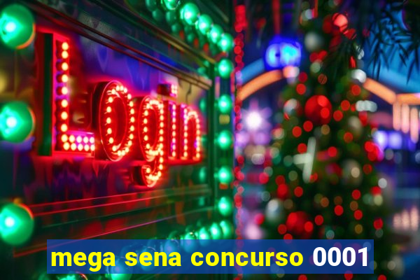 mega sena concurso 0001